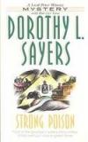 Strong Poison By: Dorothy L. Sayers