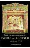 The Adventures Of Nico And Gianni: London 1712 By: J. J. Sagmiller