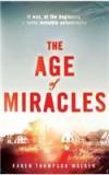 The Age Of Miracles By: Karen Thompson Walker