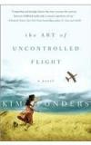 The Art Of Uncontrolled Flight By: Kim Ponders