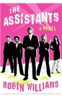 The Assistants By: Robin Lynn Williams