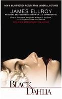 The Black Dahlia By: James Ellroy