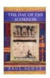 The Day of the Scorpion By: Paul Scott