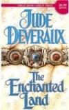 The Enchanted Land By: Jude Deveraux