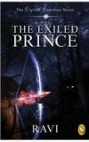 The Exiled Prince: The Crystal Guardian Series Book 1 By: Ravi V