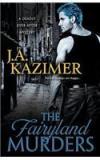 The Fairyland Murders By: J. A. Kazimer