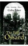 The Fall Of Ossard By: Colin Taber