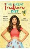 The Great Indian Diet By: Luke Coutinho, Shilpa Shetty