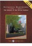 The House of the Seven Gables By: Nathaniel Hawthorne, Donada Peters