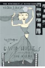 The Hunchback of Notre Dame By: Victor Hugo, David Hughes, Jan Needle