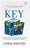 The Key : How Corporations Succeed By Solving The Worlds Toughest Problems By: Lynda Gratton