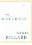 The Maytrees By: Annie Dillard