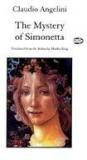 The Mystery Of Simonetta By: Martha King, Claudio Angelini