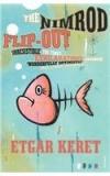 The Nimrod Flip Out By: Etgar Keret