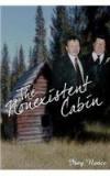 The Nonexistent Cabin By: Ivey Nance