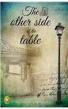 The Other Side Of The Table By: Madhumita Mukherjee