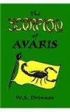 The Scorpion Of Avaris By: W. S. Drinnan