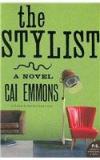 The Stylist By: Cai Emmons