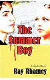 The Summer Boy By: Ray Rhamey