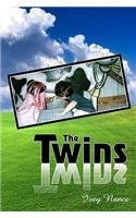 The Twins By: Ivey Nance