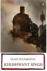 Train to Pakistan By: Khushwant Singh