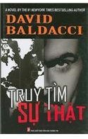 Truy Tim Su That = The Whole Truth By: David Baldacci