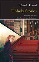 Unholy Stories By: Carole David, Nora Alleyn