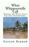 When Whippoorwills Call By: Gaylon Barrow