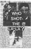 Who Shot The La La? By: Robert P. Robertson