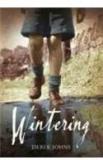 Wintering By: Derek Johns