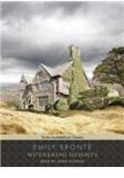 Wuthering Heights By: Emily Bronte, Anne T. Flosnik