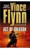 Act of Treason By: Vince Flynn