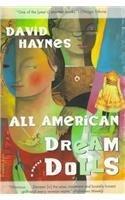 All American Dream Dolls By: David Haynes