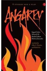 Angarey: Nine Stories And A Play By: Dr Vibha S. Chauhan, Dr Khalid Alvi