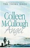 Angel By: Colleen McCullough