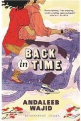 Back In Time By: Andaleeb Wajid