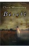 Bereft By: Chris Womersley