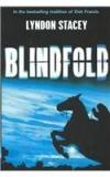 Blindfold By: Stacey, Lyndon Stacey