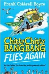 Chitty Chitty Bang Bang 1: Flies Again By: Frank Cottrell Boyce, Joe Berger