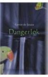 Dangerlok By: Eunice de Souza