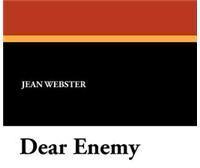 Dear Enemy By: Jean Webster