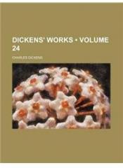 Dickens Works By: Charles Dickens, Charles, Dramatized Dickens