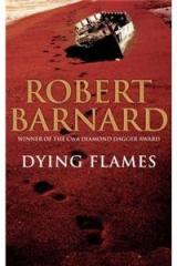 Dying Flames By: Robert Barnard