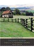 Far From the Madding Crowd By: Thomas Hardy, John Lee