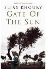 Gate of the Sun By: Elias Khoury, Ilyas Khuri