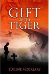 Gift of the Tiger By: Eugene McCreary