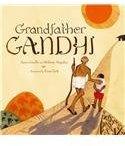 Grandfather Gandhi By: Arun Gandhi, Bethany Hegedus