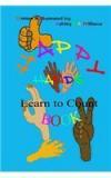 Happy Hands Learn To Count Book By: Ashley H. A. Williams