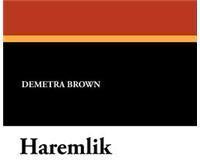 Haremlik By: Demetra Brown