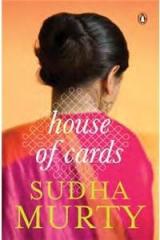 House of Cards By: Sudha Murty